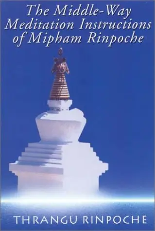 Cover of Middle-way Meditation Instructions of Mipham Rinpoche