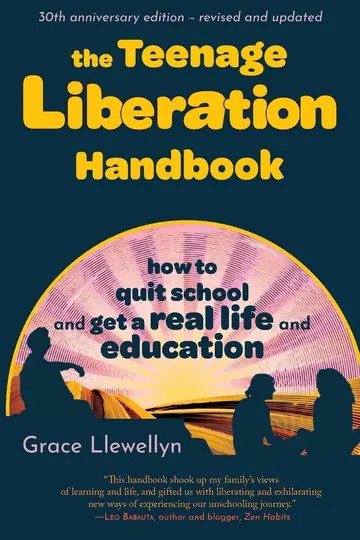 Cover of The Teenage Liberation Handbook