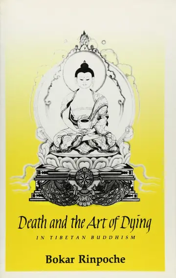 Cover of Death and the Art of Dying in Tibetan Buddhism