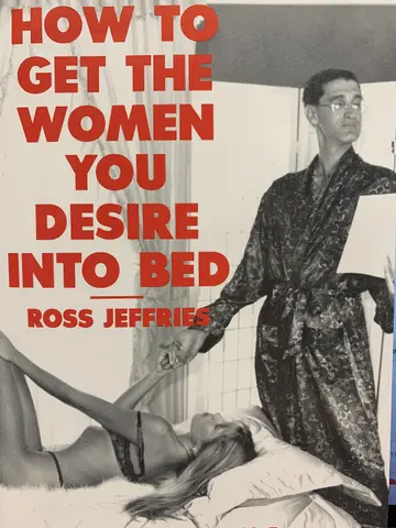 Cover of How to Get the Women You Desire into Bed