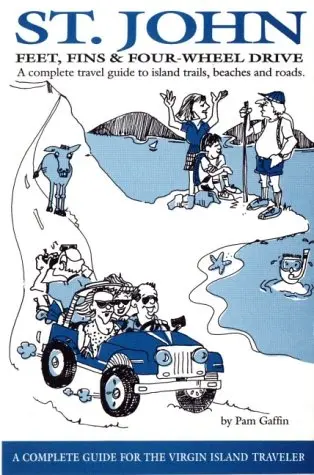 Cover of St. John Feet, Fins and Four Wheel Drive