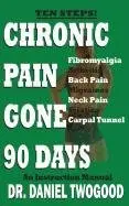 Cover of Chronic Pain Gone 90 Days