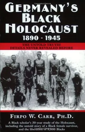 Cover of Germany's Black Holocaust 1890-1945