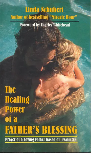 Cover of The Healing Power of a Father's Blessing
