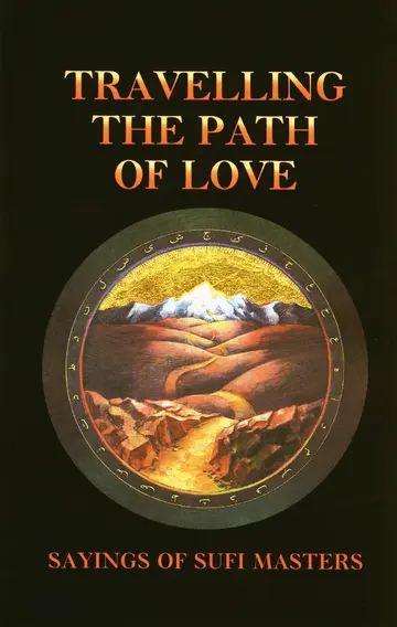 Cover of Travelling the Path of Love