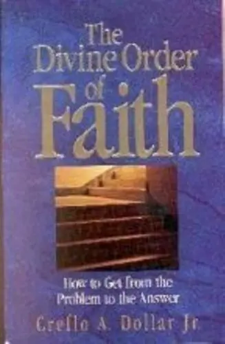 Cover of The Divine Order of Faith