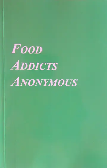 Cover of Food Addicts Anonymous