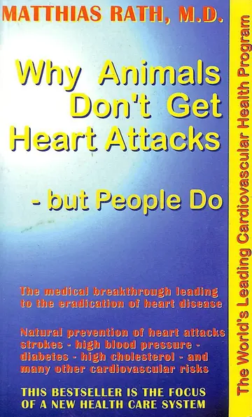 Cover of Why Animals Don't Get Heart Attacks, but People Do