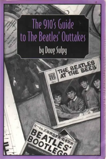 Cover of The 910's Guide to the Beatles Outtakes