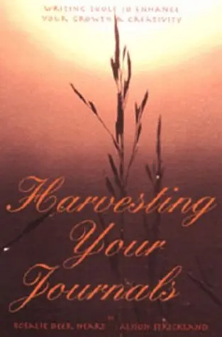 Cover of Harvesting Your Journals