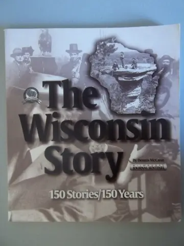 Cover of Wisconsin Story 150 Stories 150 Years