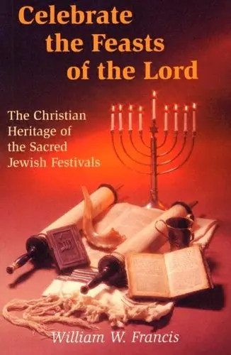 Cover of Celebrate the Feasts of the Lord