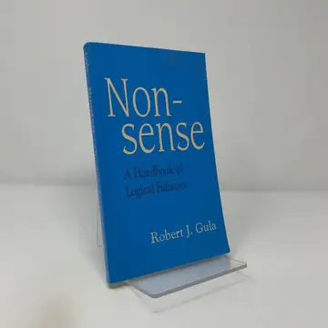 Cover of Nonsense A Handbook of Logical Fallacies