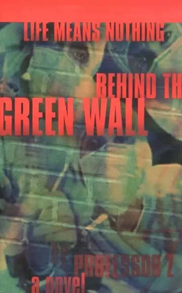 Cover of Life Means Noting Behind the Green Wall
