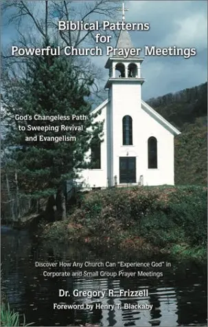 Cover of Biblical Patterns for Powerful Church Prayer Meetings