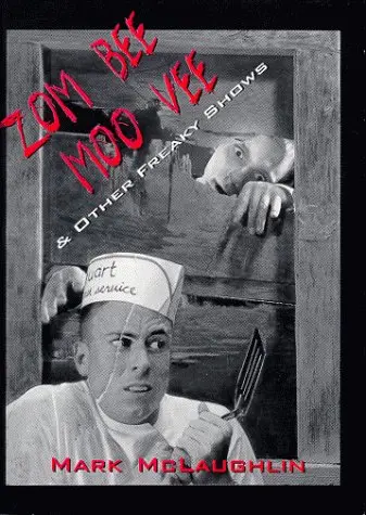 Cover of Zom Bee Moo Vee & Other Freaky Shows