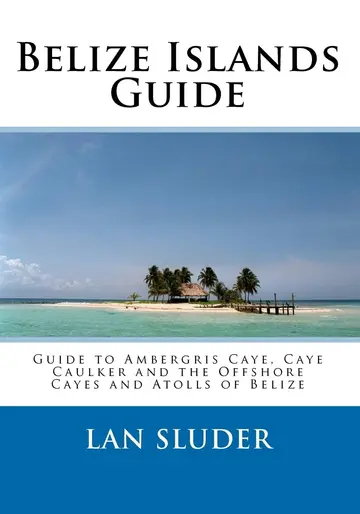 Cover of Belize Islands Guide