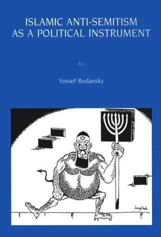 Cover of Islamic Anti-Semitism as A Political Instrument