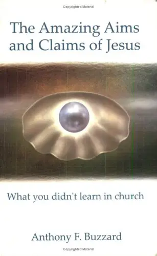 Cover of The Amazing Aims and Claims of Jesus