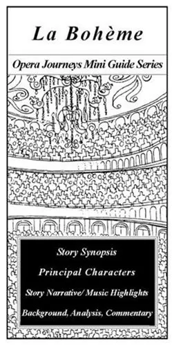 Cover of La Boheme/the Opera Journeys Mini Guide Series