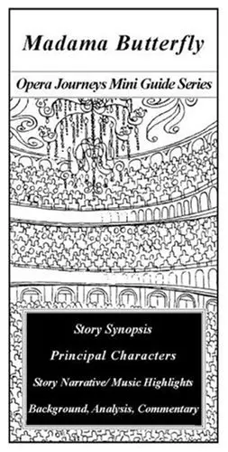 Cover of Madama Butterfly/the Opera Journeys Mini Guide Series