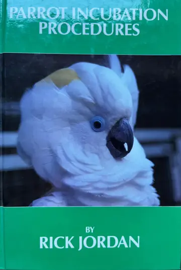 Cover of Parrot Incubation Procedures