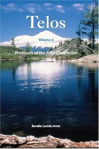 Cover of TELOS - Volume 3 - Protocols of the Fifth Dimension