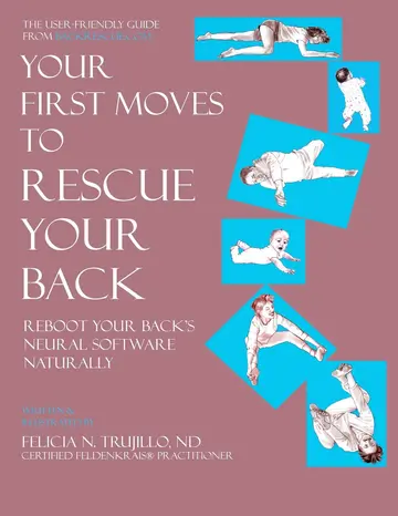 Cover of Your First Moves to Rescue Your Back