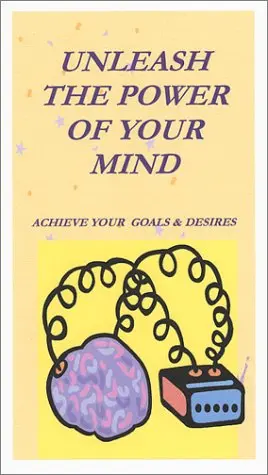 Cover of Unleash the Power of Your Mind