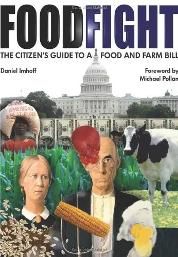 Cover of Food Fight – A Citizen′s Guide to the Farm Bill