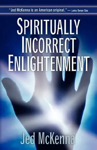 Cover of Spiritually Incorrect Enlightenment
