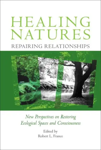 Cover of Healing Natures, Repairing Relationships