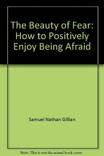 Cover of The beauty of fear