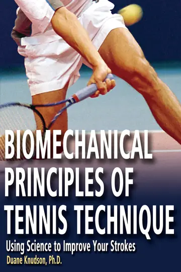 Cover of Biomechanical Principles of Tennis Technique