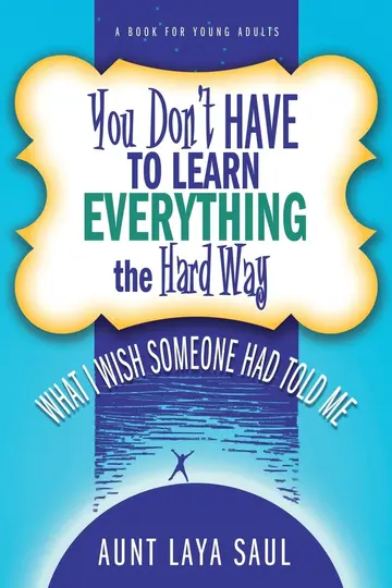 Cover of You Don't Have to Learn Everything the Hard Way