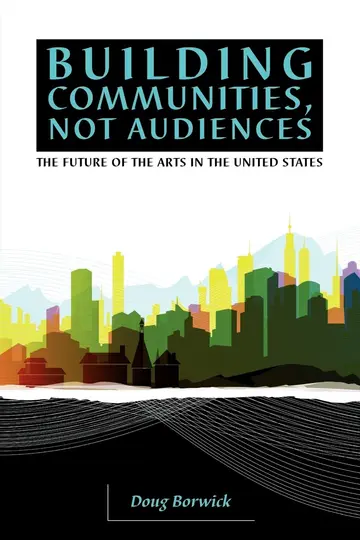 Cover of Building Communities, Not Audiences