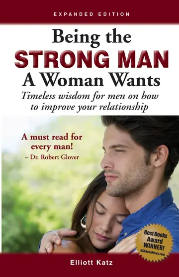 Cover of Being the Strong Man a Woman Wants