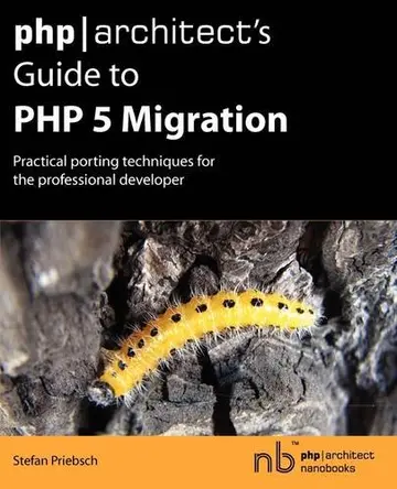 Cover of Php Architect's Guide to Php 5 Migration
