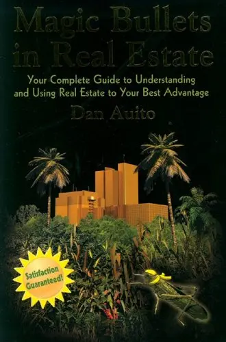 Cover of Magic Bullets in Real Estate