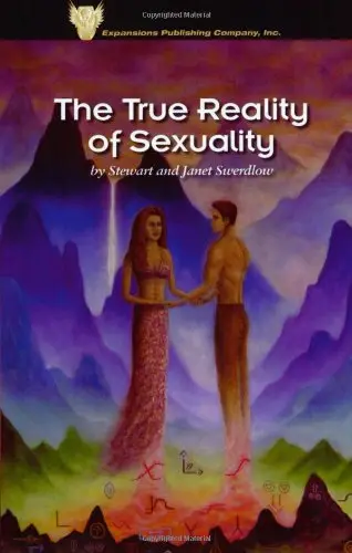 Cover of The True Reality of Sexuality
