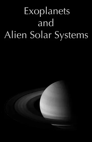 Cover of Exoplanets and Alien Solar Systems