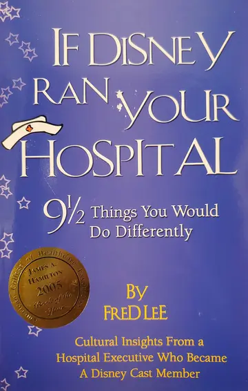 Cover of If Disney Ran Your Hospital
