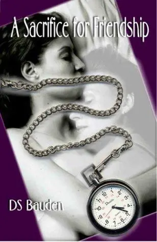 Cover of A Sacrifice for Friendship