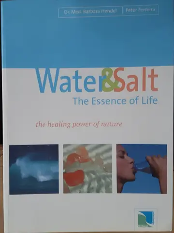 Cover of Water & Salt, the Essence of Life