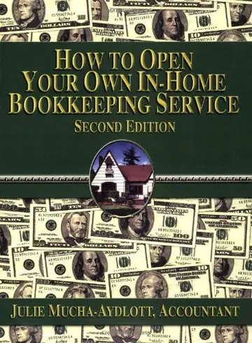 Cover of How to Open Your Own In-home Bookkeeping Service