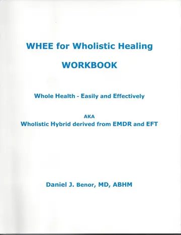 Cover of Whee for Wholistic Healing Whole Health Easily Effectively AKA Wholistic Hybrid Derived EMDR EFT