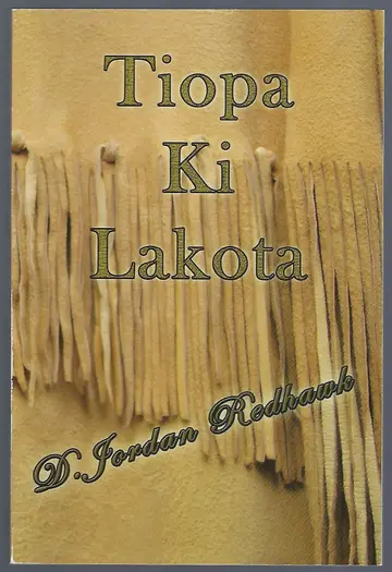 Cover of Tiopa Ki Lakota