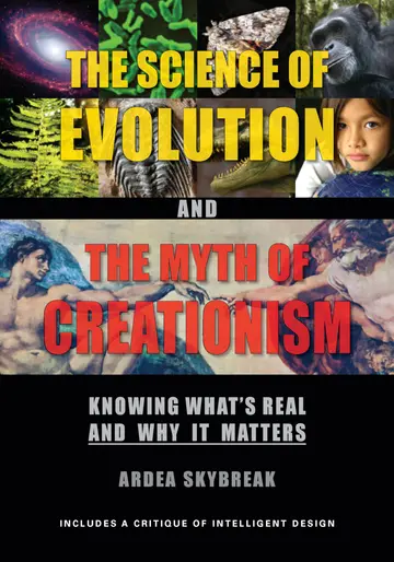 Cover of The Science of Evolution and the Myth of Creationism