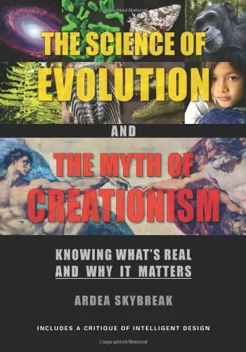 Cover of The Science of Evolution and the Myth of Creationism