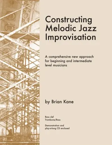Cover of Constructing Melodic Jazz Improvisation- Bass Clef Edition